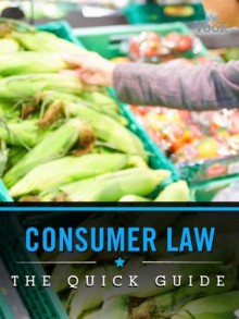 Consumer Law: The Quick Guide - Dr. Vook