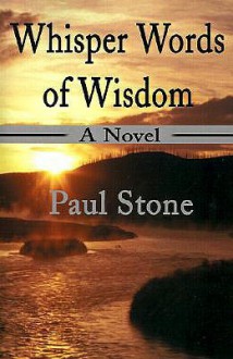 Whisper Words of Wisdom - Paul Stone