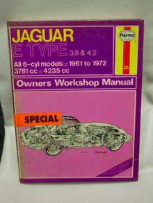 Haynes Jaguar Xke Owners' Workshop Manual: 1961-1972 - John H. Haynes, T. W. Harper