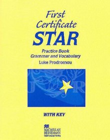 First Certificate Star Practice Book: Grammar and Vocabulary - Luke Prodromou