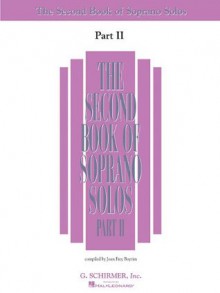 The Second Book of Soprano Solos Part II: Book Only - Joan Frey Boytim