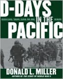 D-Days in the Pacific - Donald L. Miller