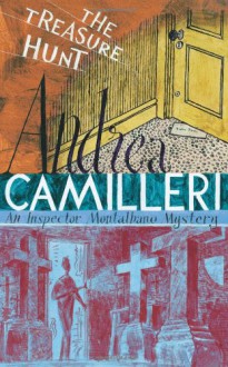 The Treasure Hunt: The Inspector Montalbano Mysteries - Book 16 - Andrea Camilleri