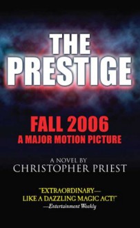 The Prestige (Movie Tie-In) - Christopher Priest