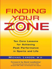 Finding Your Zone - Michael Lardon