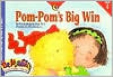 Pom-Pom's Big Win (Dr. Maggie's Phonics Readers Series; a New View, 4) - Margaret Allen