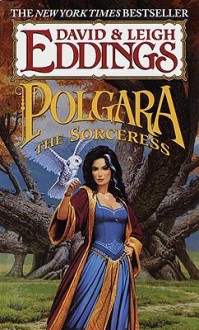 Polgara the Sorceress - David Eddings, Leigh Eddings