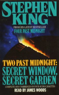 Two Past Midnight: Secret Window, Secret Garden - James Woods,Stephen King