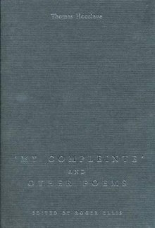 My Compleinte and Other Poems - Thomas Hoccleve, Roger Ellis