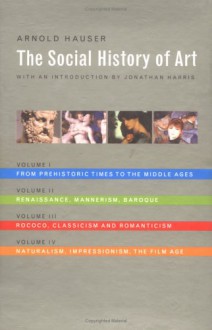 Social History of Art, Boxed Set (Boxed Set) - Arnold Hauser