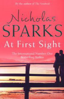 At First Sight - Nicholas Sparks