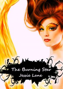 The Burning Star - Jessie Lane