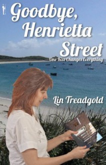 Goodbye, Henrietta Street - Lin Treadgold