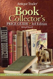 Antique Trader Book Collector's Price Guide - Richard Russell