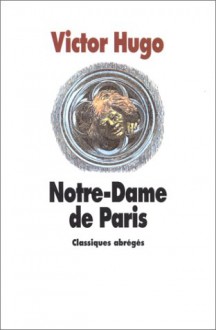 Notre Dame De Paris - Victor Hugo