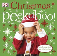 Christmas Peekaboo - Dawn Sirett, Dave King