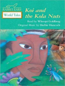 Koi and the Kola Nuts - Whoopi Goldberg