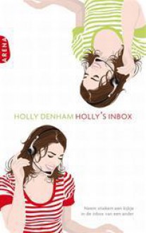 Holly's inbox - Holly Denham, Carolien Metaal