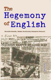 The Hegemony of English - Donaldo Macedo