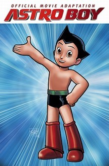 Astro Boy: Movie Adaptation (Astro Boy (Idw)) - Scott Tipton, E.J. Su, David Tipton