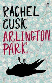 Arlington Park - Rachel Cusk