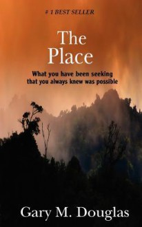 The Place - Gary M. Douglas