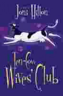 The Ten Cow Wives' Club: - Joni Hilton