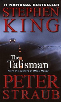 The Talisman - Peter Straub, Stephen King