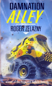 Damnation Alley - Roger Zelazny