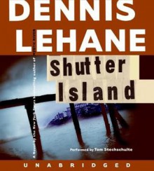 Shutter Island (Audio) - Dennis Lehane, Tom Stechschulte