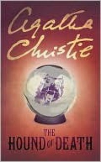 The Hound of Death - Agatha Christie