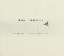 Mary Fitzgerald: Afterlife - Mary Fitzgerald