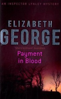 Payment in Blood - Elizabeth George