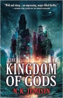 The Kingdom of Gods - N.K. Jemisin