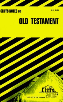 The Old Testament - Charles H. Patterson, CliffsNotes