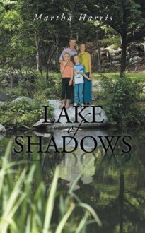 Lake of Shadows - Martha Harris