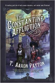 The Constantine Affliction - Tim Pratt