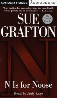 N is for Noose (Kinsey Millhone Mystery) - Sue Grafton, Judy Kaye