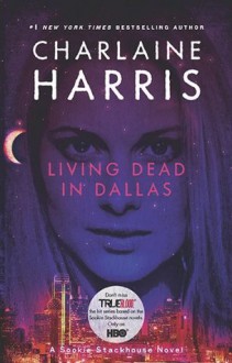 Living Dead in Dallas - Charlaine Harris