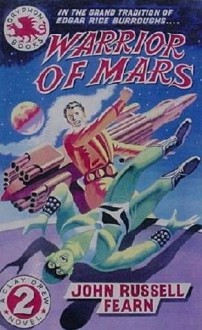 Warrior of Mars - John Russell Fearn