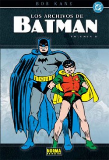 Los archivos de Batman II - Bill Finger