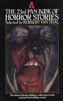 The 23rd Pan Book of Horror Stories - Herbert van Thal