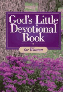 God's Little Devotional for Women (God's Little Devotional Books) - Honor Books