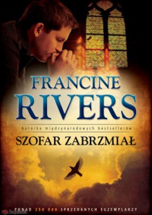 Szofar zabrzmiał - Francine Rivers