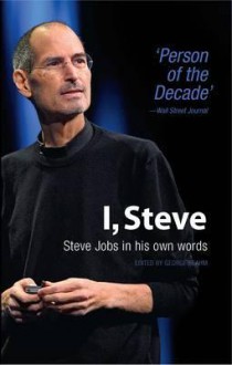 Steve Jobs in His Own Words - George Beahm