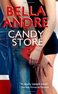 Candy Store - Bella Andre