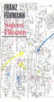 Sajens-Fikszen - Franz Fühmann