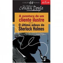 a aventura de um cliente ilustre - Arthur Conan Doyle