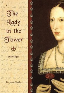 The Lady in the Tower - Jean Plaidy