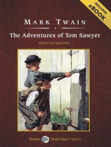 The Adventures of Tom Sawyer - Mark Twain, William Dufris